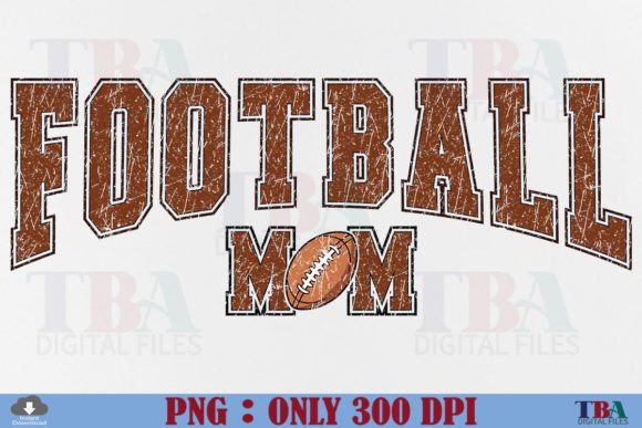Download Football Mom Png Sublimation, Sport Mama - Football mom Collection